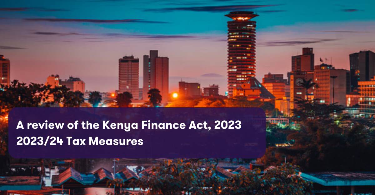 A review of the Kenya Finance Act, 2023